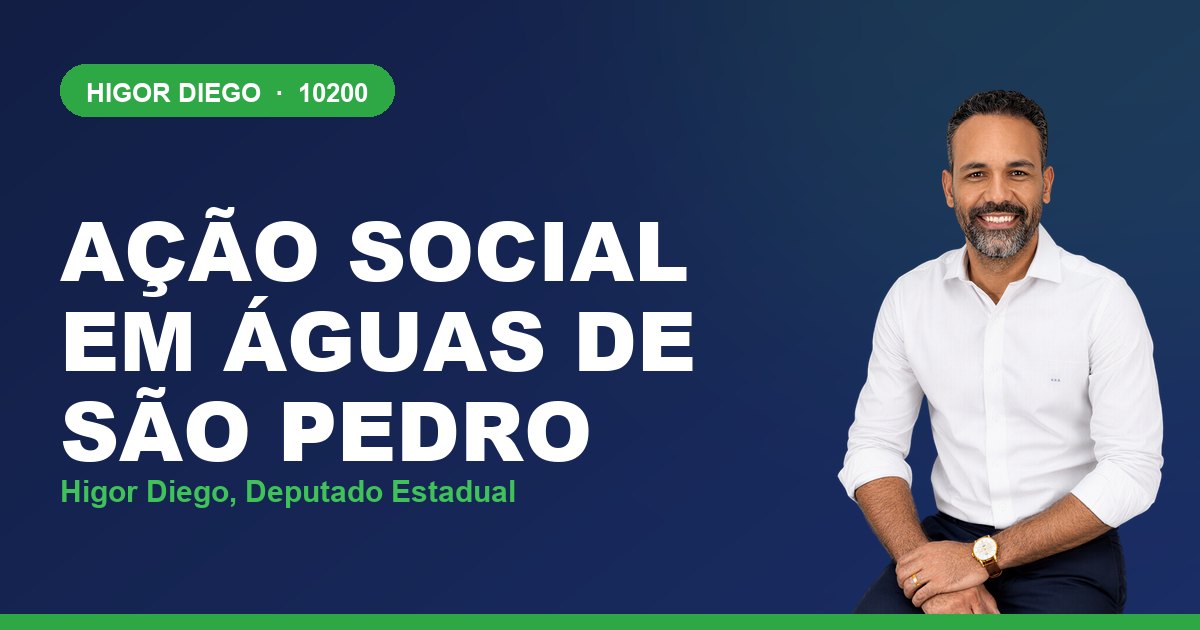 Ação Social em Águas de São Pedro, com Higor Diego, deputado estadual 10200