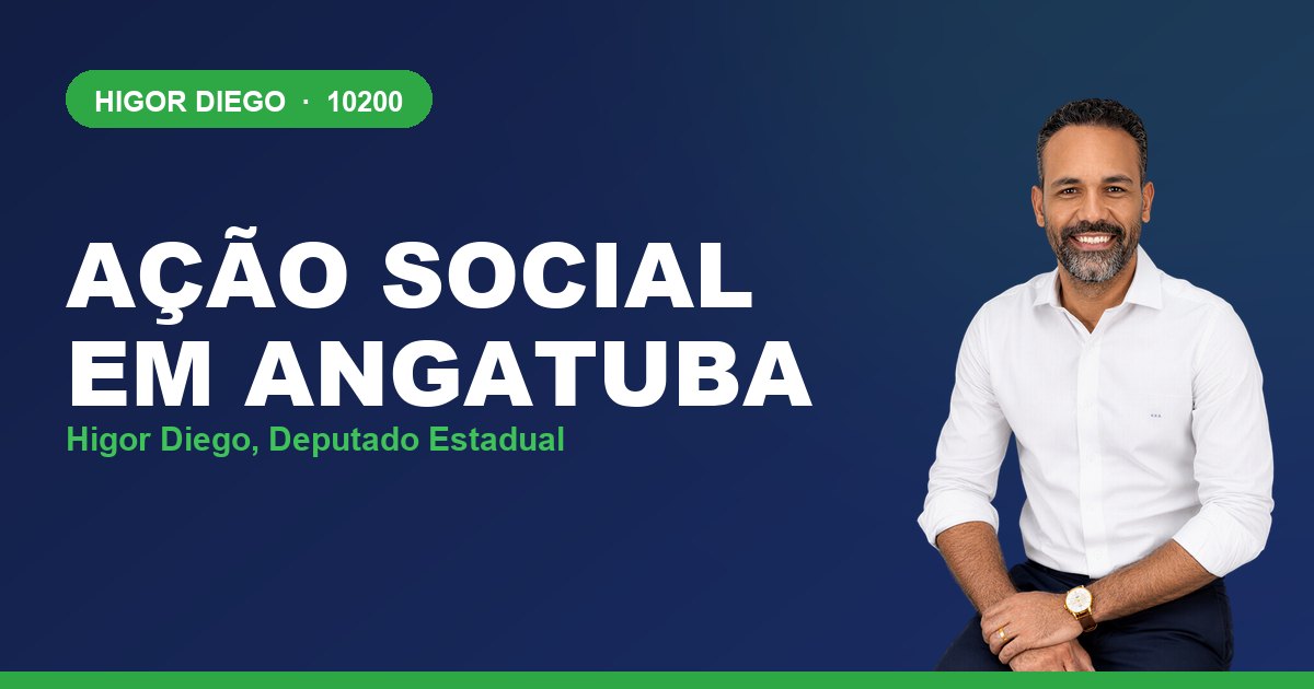 Ação Social em Angatuba, com Higor Diego, deputado estadual 10200