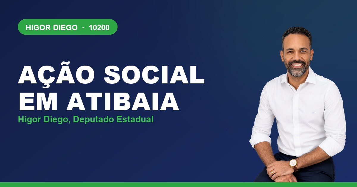 Ação Social em Atibaia, com Higor Diego, deputado estadual 10200