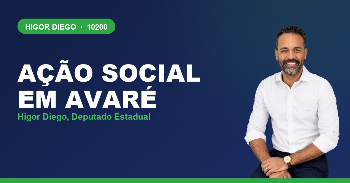 Ação Social em Avaré, com Higor Diego, deputado estadual 10200