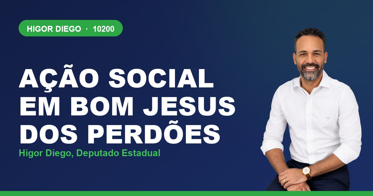 Ação Social em Bom Jesus dos Perdões, com Higor Diego, deputado estadual 10200