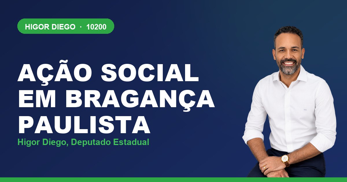Ação Social em Bragança Paulista, com Higor Diego, deputado estadual 10200