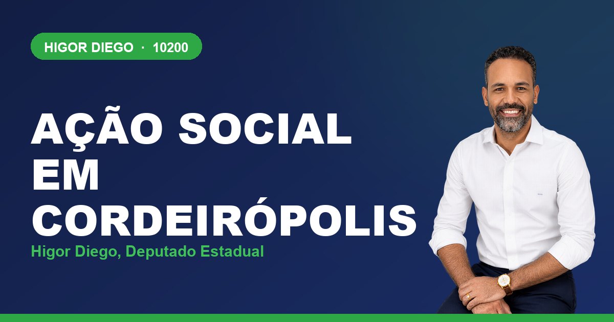 Ação Social em Cordeirópolis, com Higor Diego, deputado estadual 10200