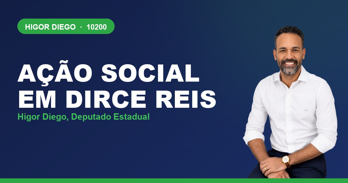 Ação Social em Dirce Reis, com Higor Diego, deputado estadual 10200