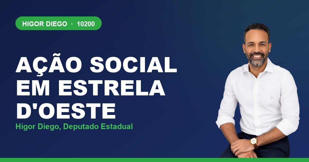 Ação Social em Estrela d'Oeste, com Higor Diego, deputado estadual 10200