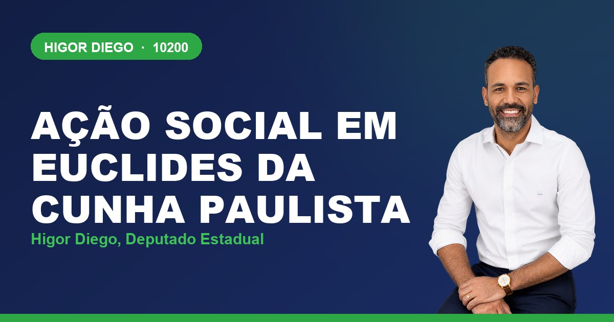 Ação Social em Euclides da Cunha Paulista, com Higor Diego, deputado estadual 10200