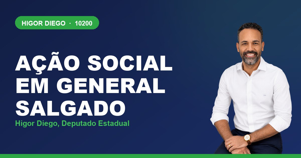 Ação Social em General Salgado, com Higor Diego, deputado estadual 10200