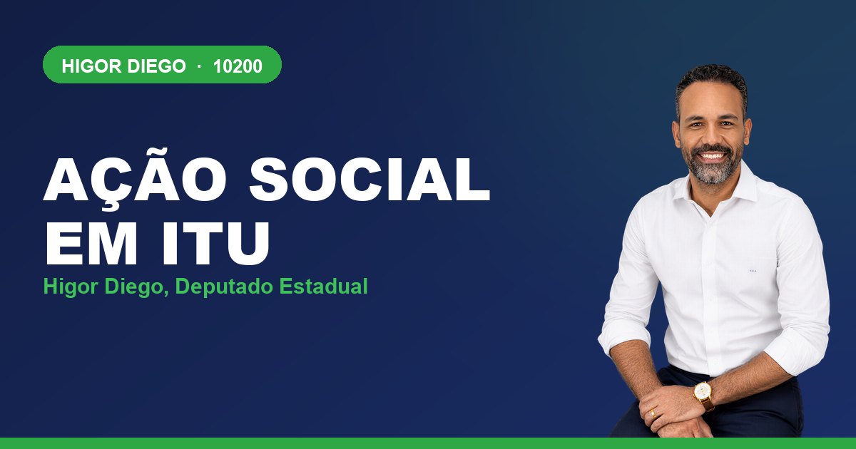 Ação Social em Itu, com Higor Diego, deputado estadual 10200
