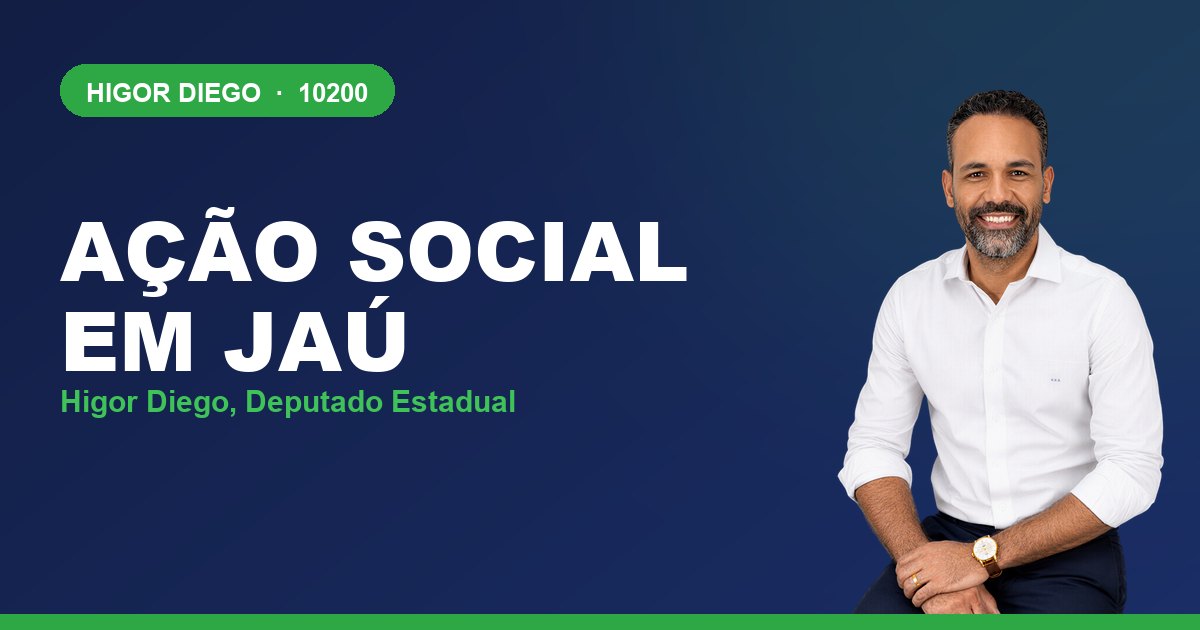 Ação Social em Jaú, com Higor Diego, deputado estadual 10200
