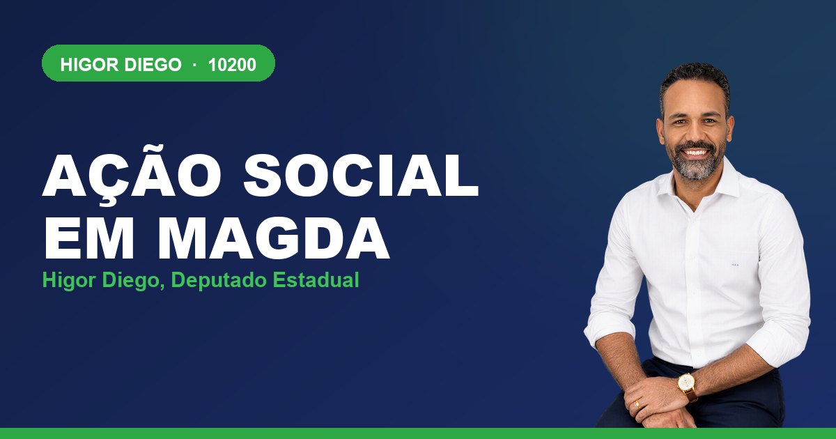 Ação Social em Magda, com Higor Diego, deputado estadual 10200