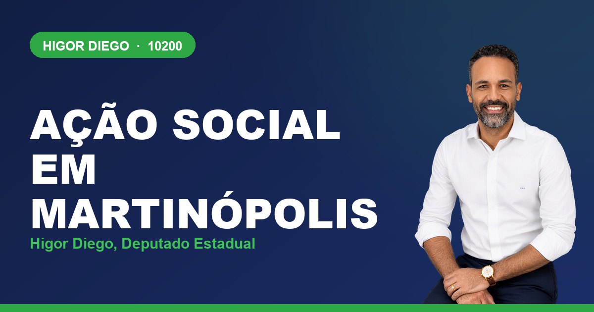 Ação Social em Martinópolis, com Higor Diego, deputado estadual 10200