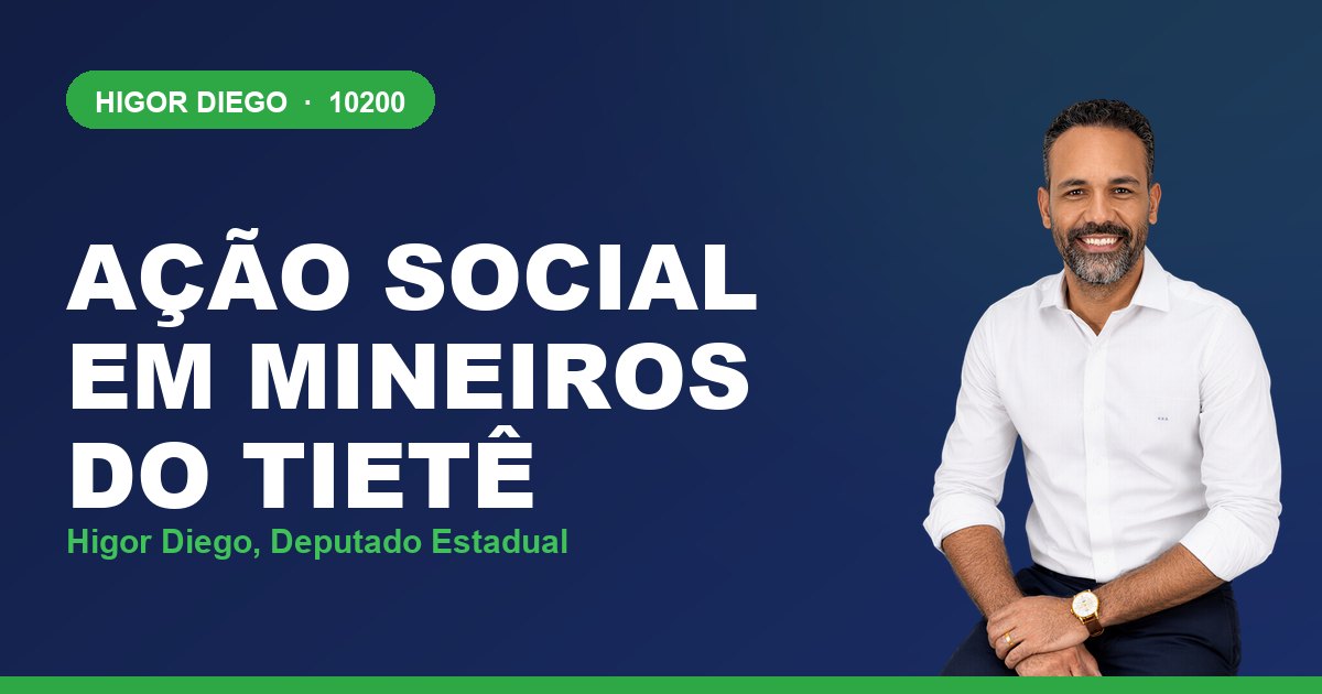 Ação Social em Mineiros do Tietê, com Higor Diego, deputado estadual 10200