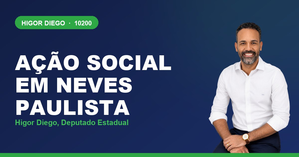 Ação Social em Neves Paulista, com Higor Diego, deputado estadual 10200