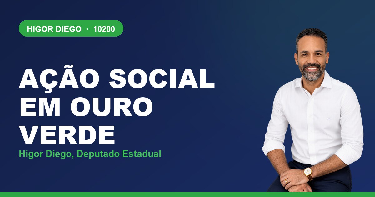 Ação Social em Ouro Verde, com Higor Diego, deputado estadual 10200