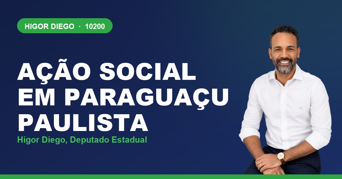 Ação Social em Paraguaçu Paulista, com Higor Diego, deputado estadual 10200