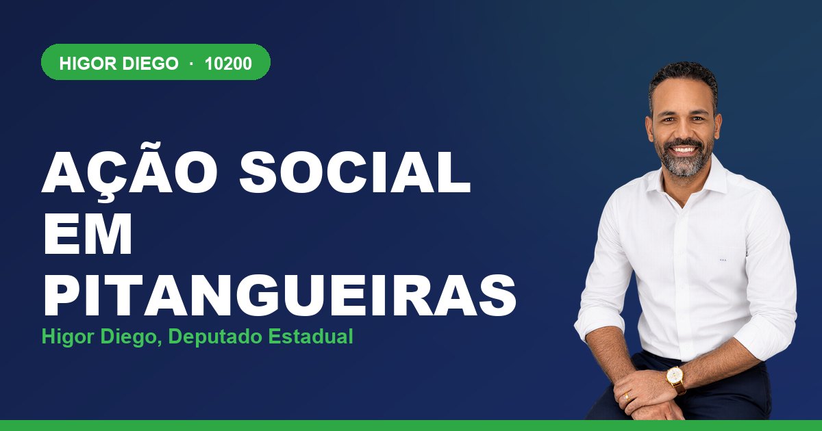 Ação Social em Pitangueiras, com Higor Diego, deputado estadual 10200