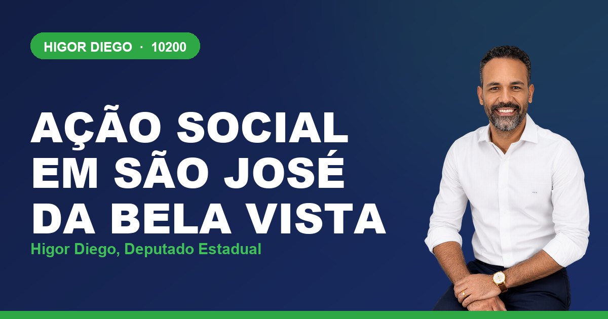 Ação Social em São José da Bela Vista, com Higor Diego, deputado estadual 10200