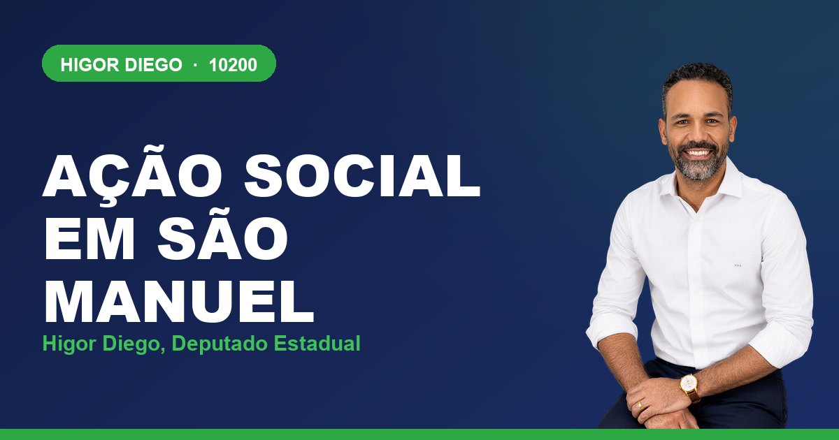 Ação Social em São Manuel, com Higor Diego, deputado estadual 10200