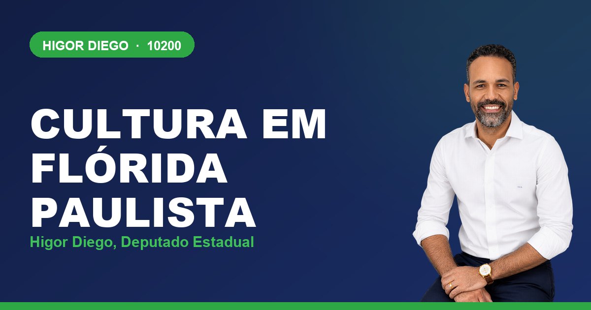 Cultura em Flórida Paulista, com Higor Diego, deputado estadual 10200