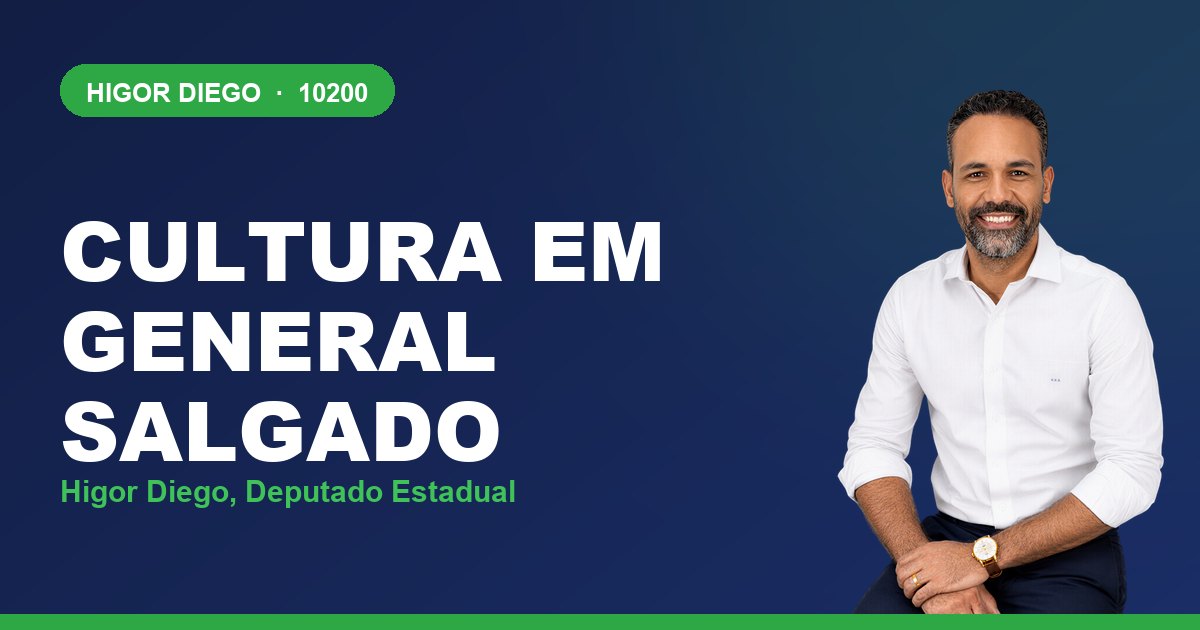 Cultura em General Salgado, com Higor Diego, deputado estadual 10200