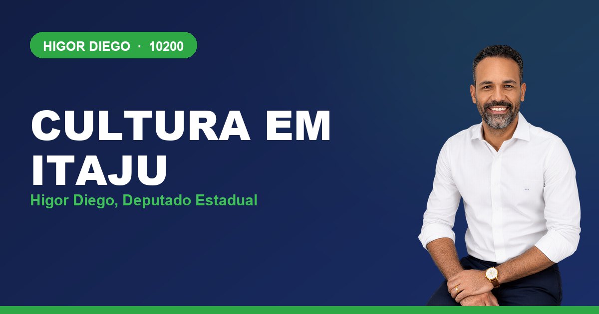 Cultura em Itaju, com Higor Diego, deputado estadual 10200