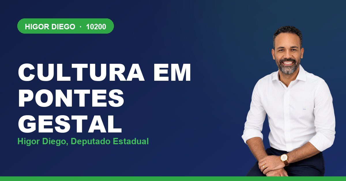 Cultura em Pontes Gestal, com Higor Diego, deputado estadual 10200