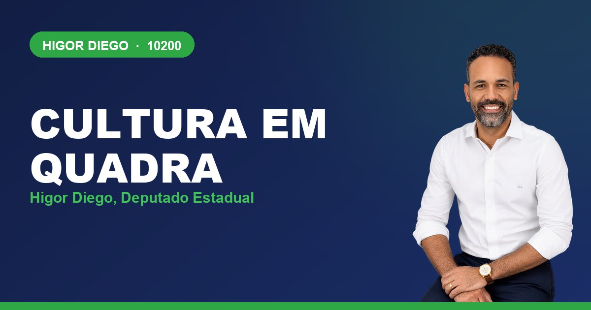 Cultura em Quadra, com Higor Diego, deputado estadual 10200