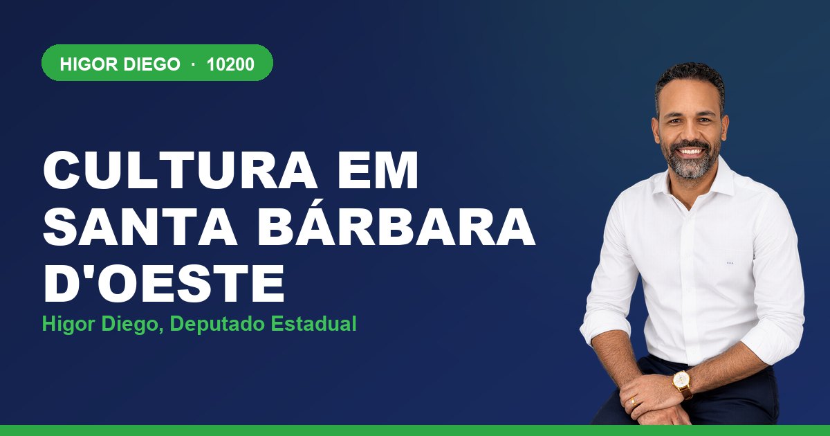Cultura em Santa Bárbara d'Oeste, com Higor Diego, deputado estadual 10200