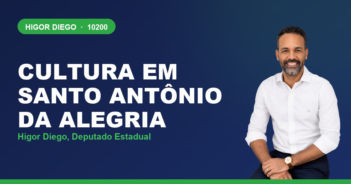 Cultura em Santo Antônio da Alegria, com Higor Diego, deputado estadual 10200