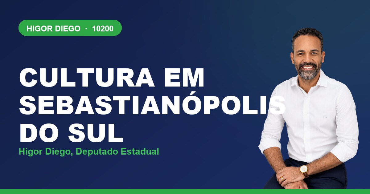 Cultura em Sebastianópolis do Sul, com Higor Diego, deputado estadual 10200