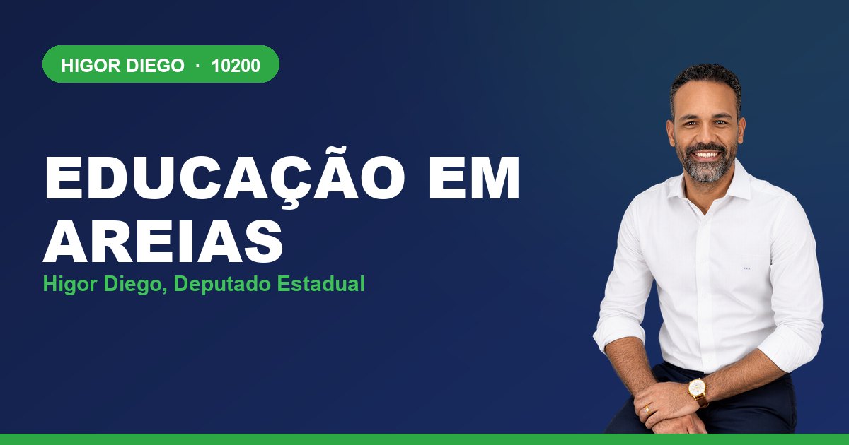Educação em Areias, com Higor Diego, deputado estadual 10200
