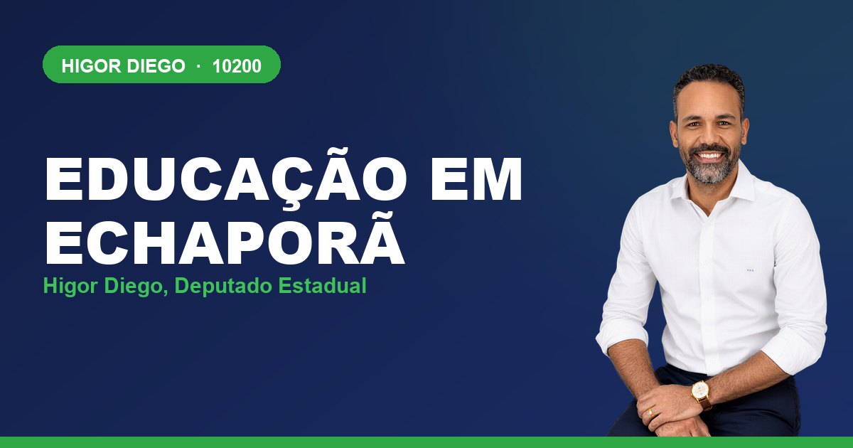Educação em Echaporã, com Higor Diego, deputado estadual 10200