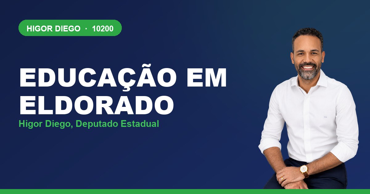 Educação em Eldorado, com Higor Diego, deputado estadual 10200