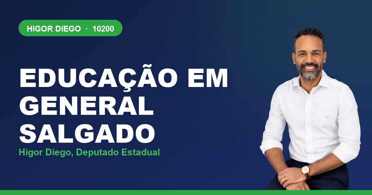 Educação em General Salgado, com Higor Diego, deputado estadual 10200