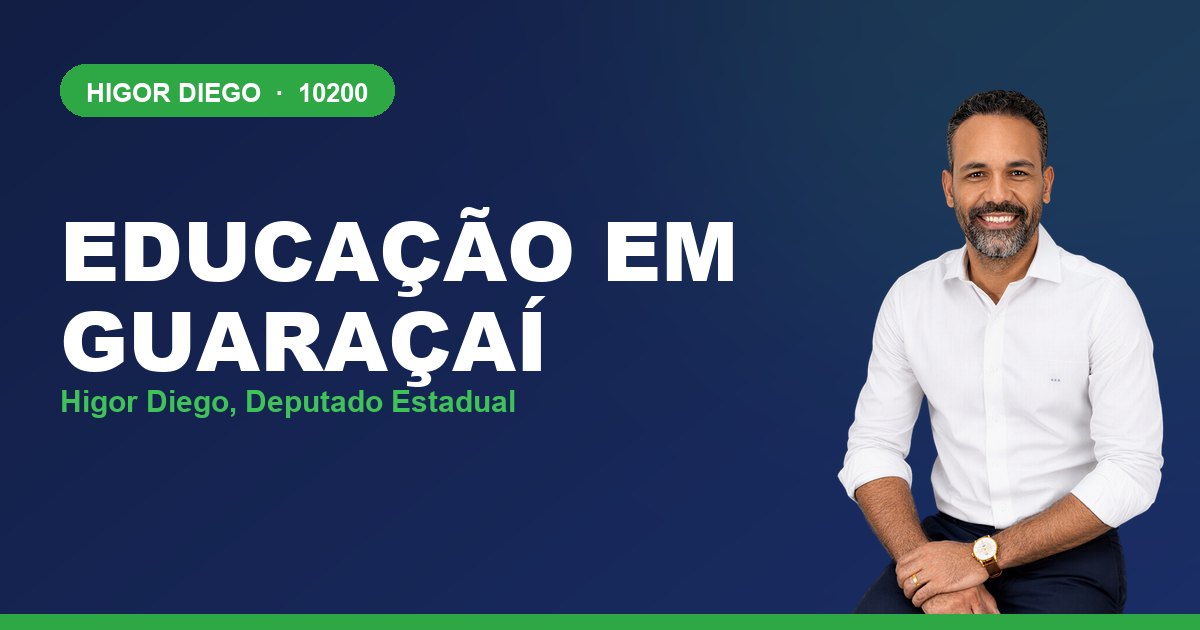 Educação em Guaraçaí, com Higor Diego, deputado estadual 10200