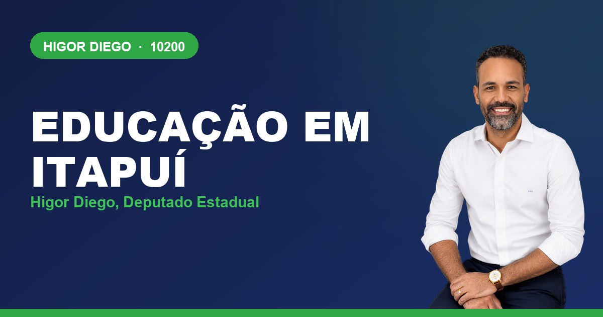 Educação em Itapuí, com Higor Diego, deputado estadual 10200