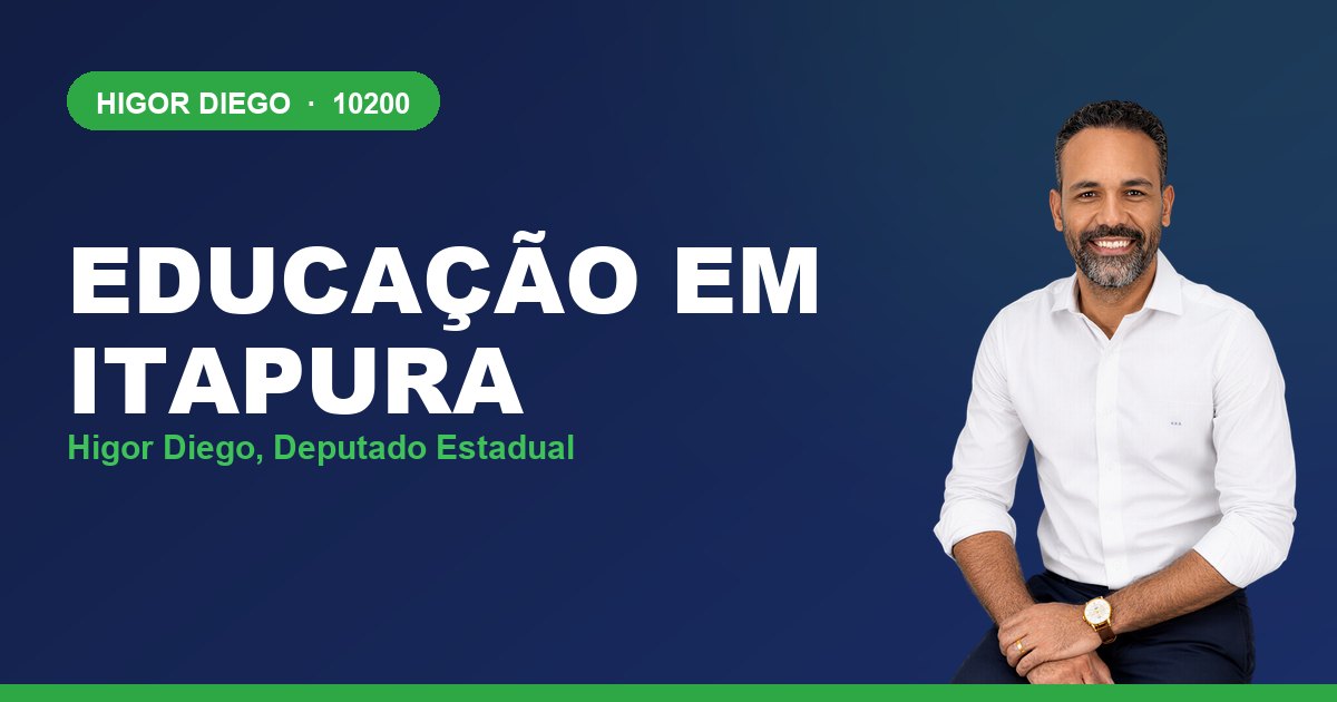 Educação em Itapura, com Higor Diego, deputado estadual 10200