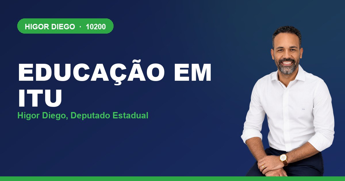 Educação em Itu, com Higor Diego, deputado estadual 10200