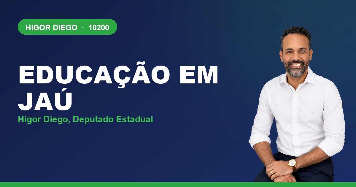 Educação em Jaú, com Higor Diego, deputado estadual 10200