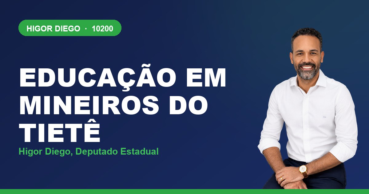 Educação em Mineiros do Tietê, com Higor Diego, deputado estadual 10200