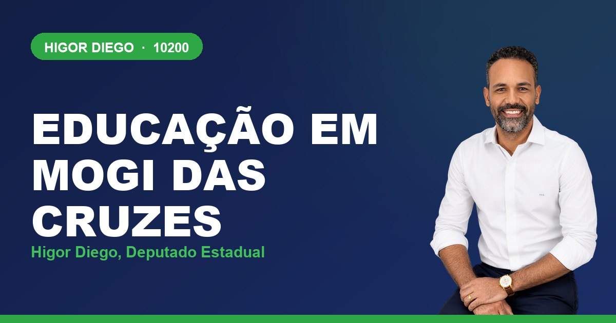 Educação em Mogi das Cruzes, com Higor Diego, deputado estadual 10200