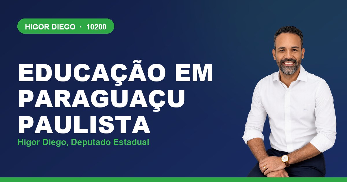 Educação em Paraguaçu Paulista, com Higor Diego, deputado estadual 10200