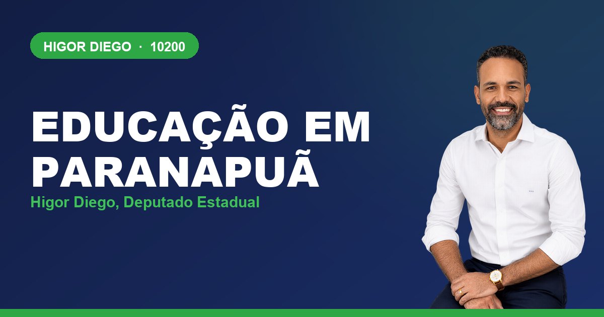 Educação em Paranapuã, com Higor Diego, deputado estadual 10200