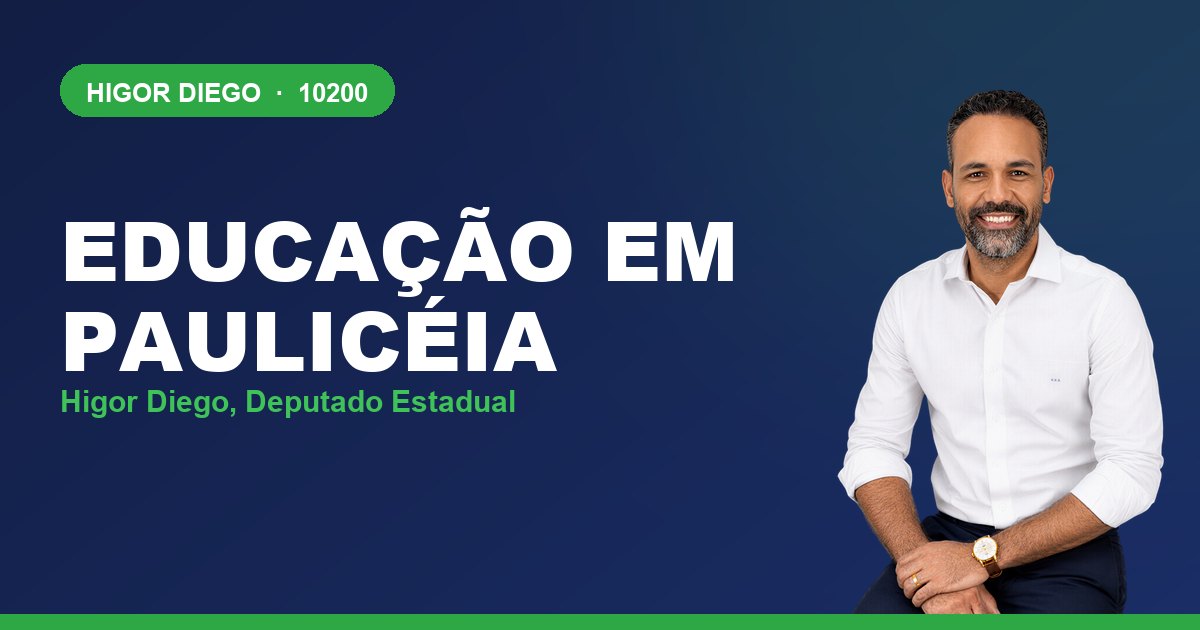Educação em Paulicéia, com Higor Diego, deputado estadual 10200