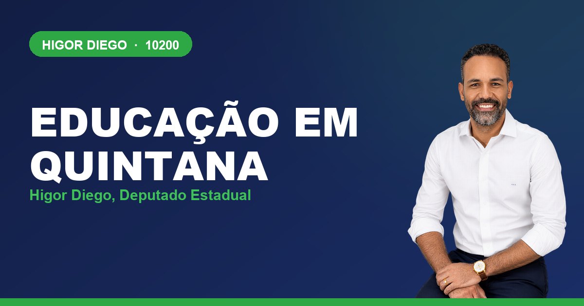 Educação em Quintana, com Higor Diego, deputado estadual 10200
