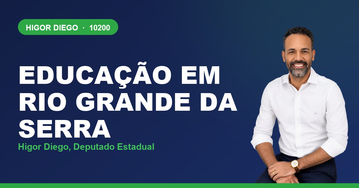Educação em Rio Grande da Serra, com Higor Diego, deputado estadual 10200