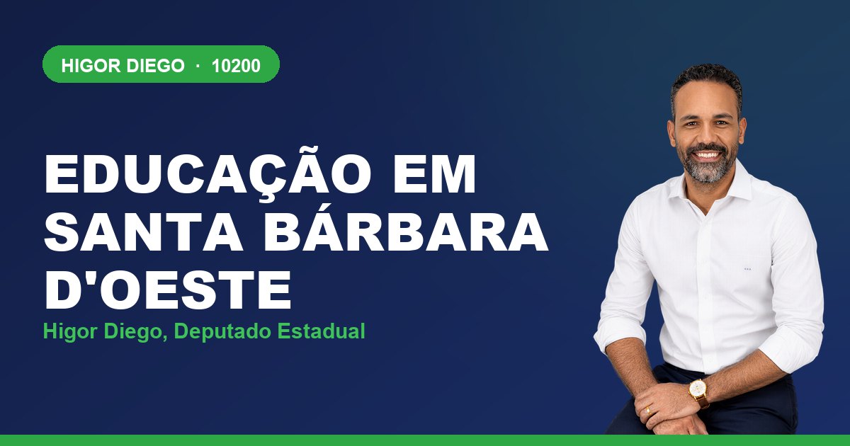 Educação em Santa Bárbara d'Oeste, com Higor Diego, deputado estadual 10200