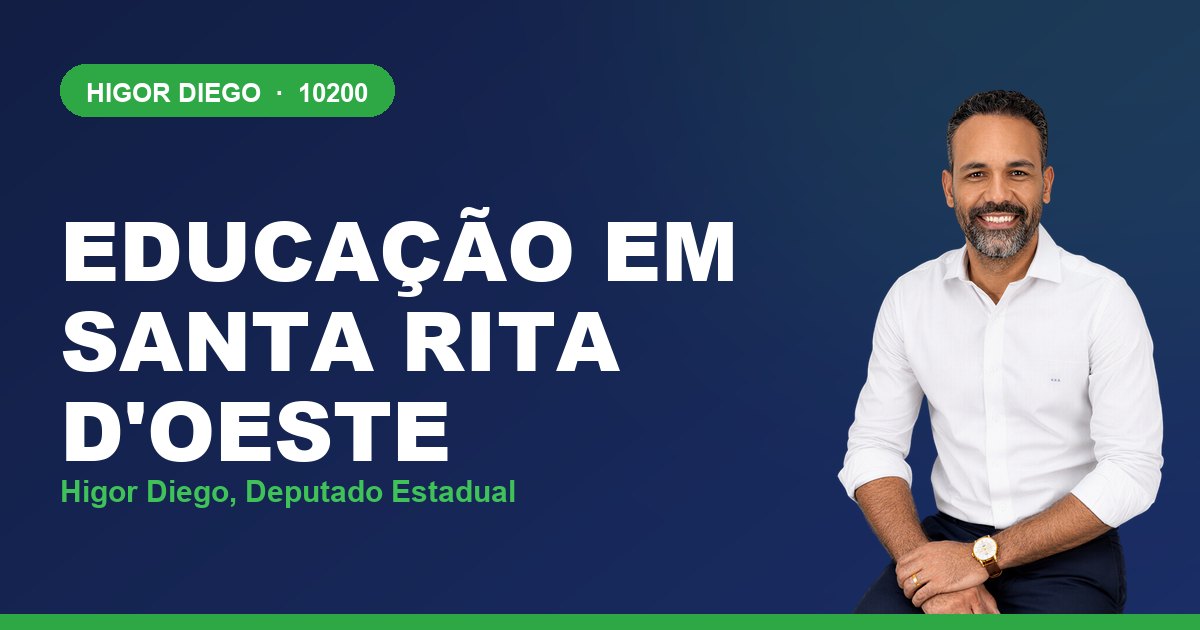 Educação em Santa Rita d'Oeste, com Higor Diego, deputado estadual 10200