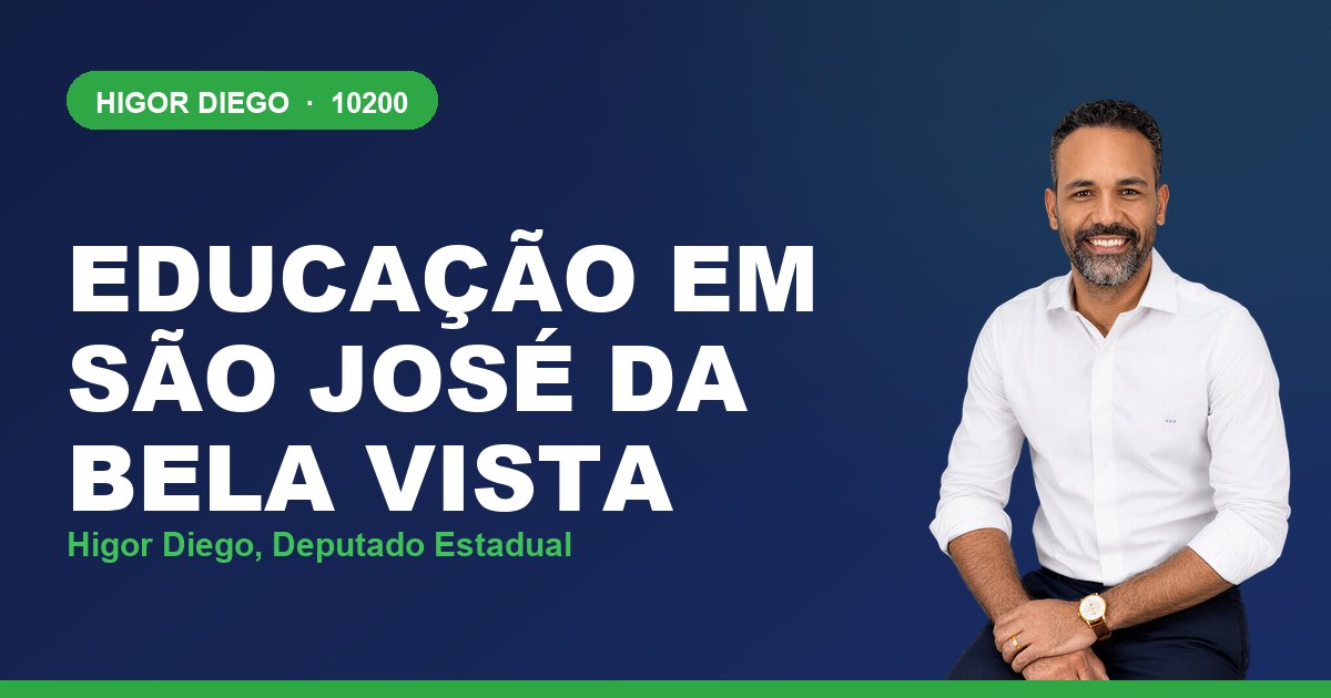 Educação em São José da Bela Vista, com Higor Diego, deputado estadual 10200