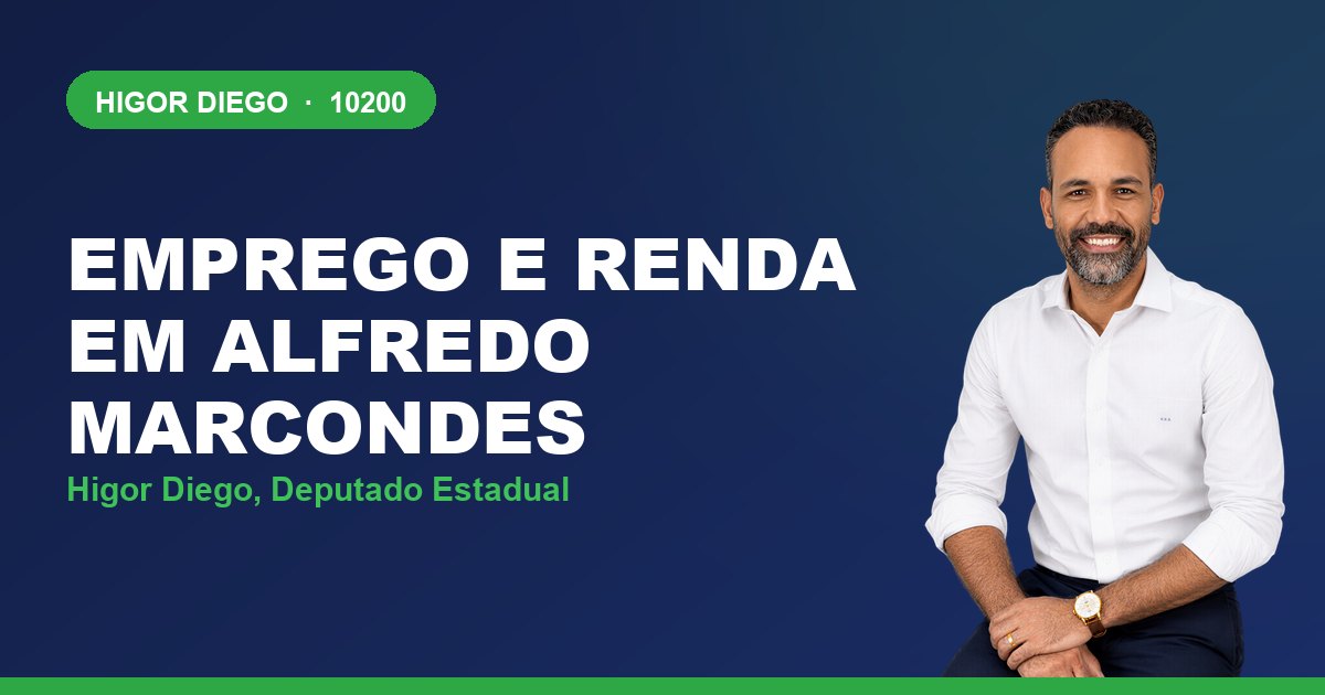 Emprego e Renda em Alfredo Marcondes, com Higor Diego, deputado estadual 10200
